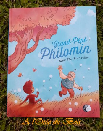 Grand-pépé Philomin Marie Tibi Brice Follet Yo éditions